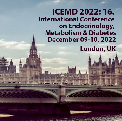 ICEMD 2022: 16. International Conference on Endocrinology, Metabolism and Diabetes