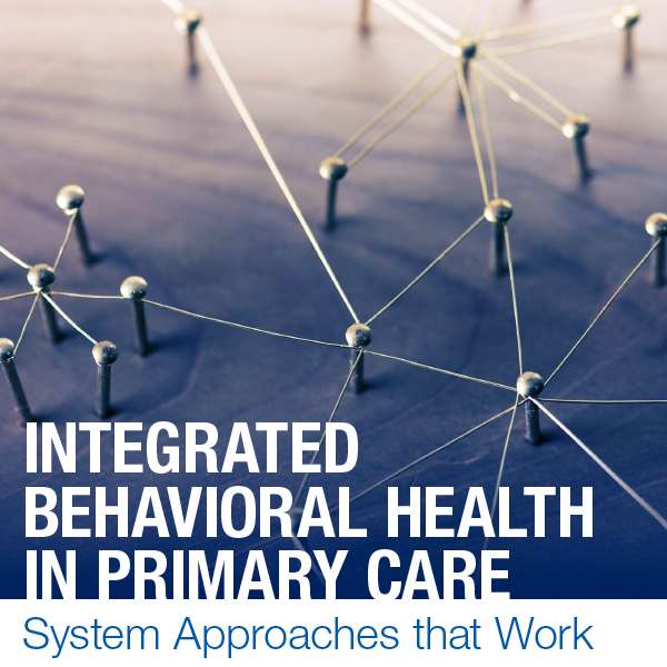 Integrated Behavioral Health in Primary Care 2021