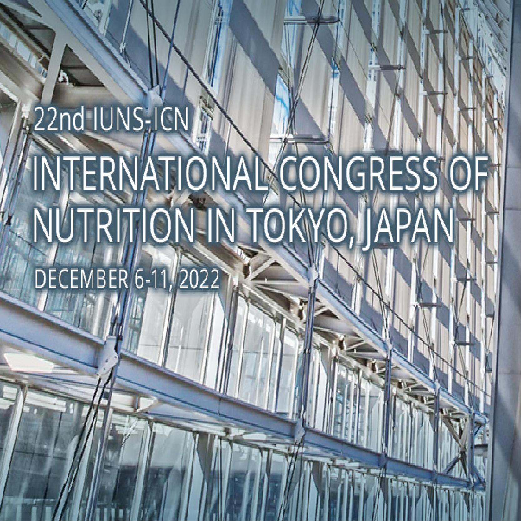 International Union of Nutritional Sciences - International Congress of Nutrition IUNS-ICN 2022