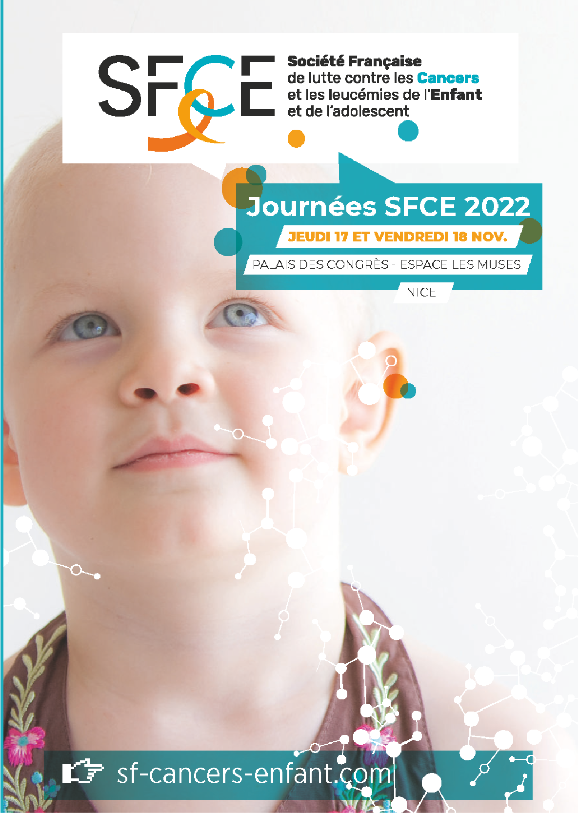 Journées de la Société Française de lutte contre les Cancers et les leucémies de l’Enfant et de l’adolescent - SFCE 2022