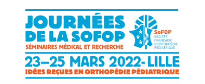 Journées de la Société Française d'Orthopédie Pédiatrique - SOFOP 2022