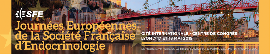 European Days of the French Society of Endocrinology ( 36th Congress of SFE) 2019