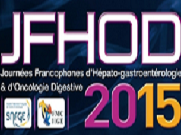 Journées Francophones d’Hépato-gastroentérologie et d’Oncologie Digestive (JFHOD) 2015