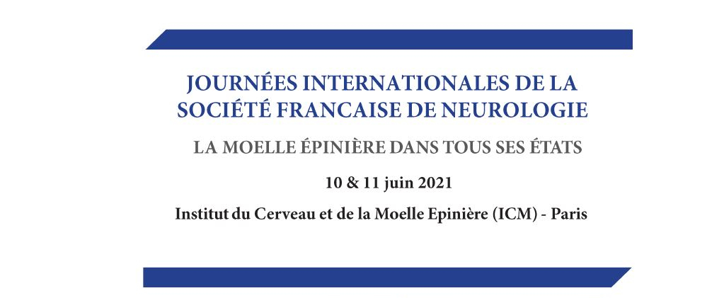 Journées Internationales de la Société Francaise de Neurologie - SFN 2021