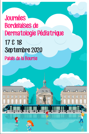 Bordeaux Pediatric Dermatology Days - JBDP 2020