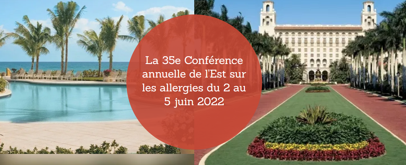 La 35ème Conférence annuelle de l'est sur les allergies