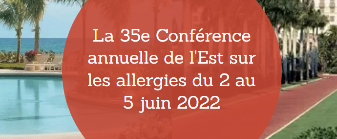 La 35ème Conférence annuelle de l'est sur les allergies