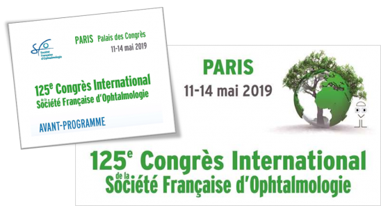 Le 125e Congrès International de la Société Française d'Ophtalmologie SFO 2019