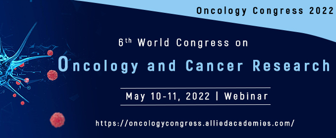 Le 6ème Congrès mondial sur l'oncologie et la recherche sur le cancer