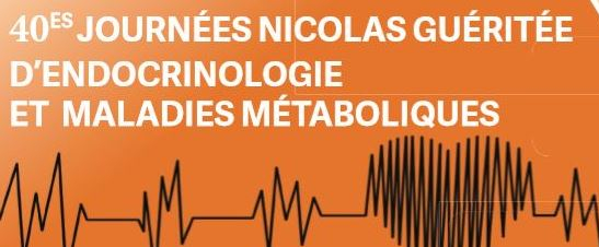 Les 40 èmes Journées Nicolas Guéritée d'Endocrinologie et Maladies Métaboloiques - JNGEMM 2020