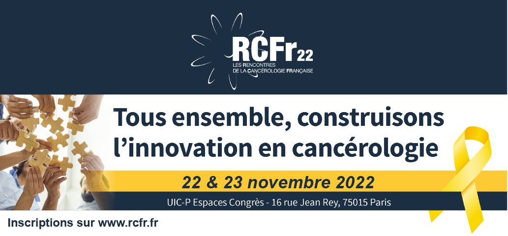 Les Rencontres de la Cancérologie Française - RCFR 2022