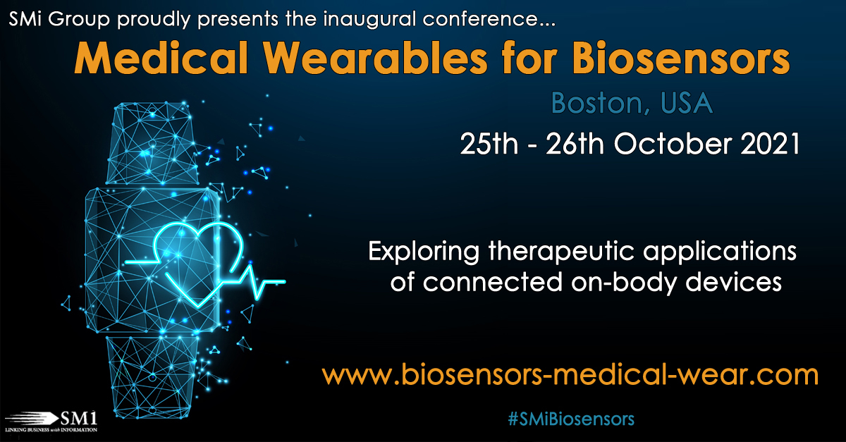 Medical Wearables for Biosensors USA Conference 2021