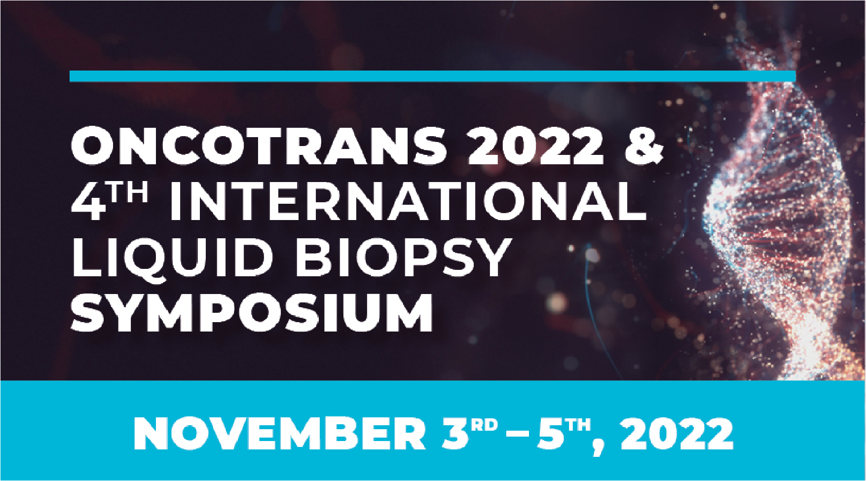 ONCOTRANS 2022 & 4th international liquid biopsy symposium