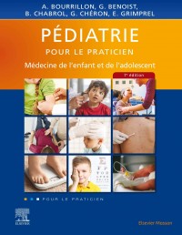 Pédiatrie pour le Praticien : Médecine de l'Enfant et de l'Adolescent Pédiatrie pour le Praticien : Médecine de l'Enfant et de l'Adolescent
