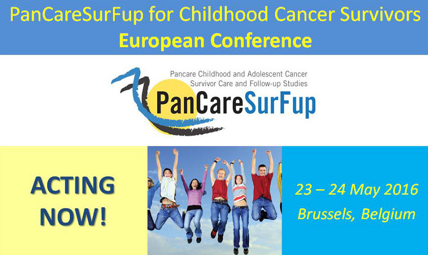 PanCareSurFup for Childhood Cancer Survivors ‘Acting Now! (SIOPE) 2016