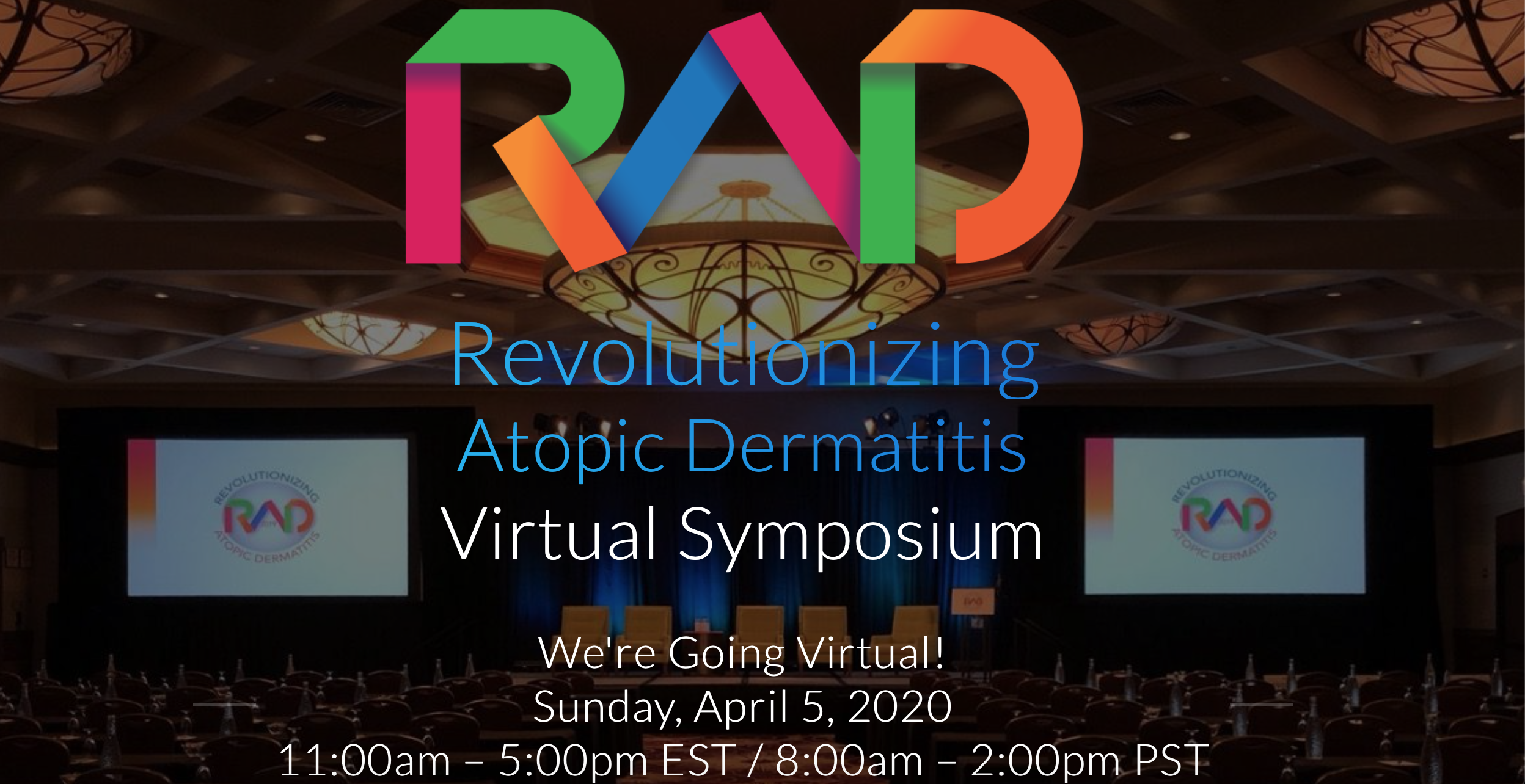 Revolutionizing Atopic Dermatitis Virtual Symposium RAD 2020