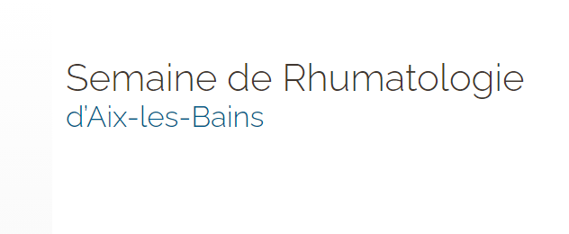 Semaine de Rhumatologie d’Aix-les-Bains 2021