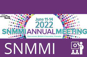 Society of Nuclear Medicine and Molecular Imaging Annual Meeting SNMMI 2022