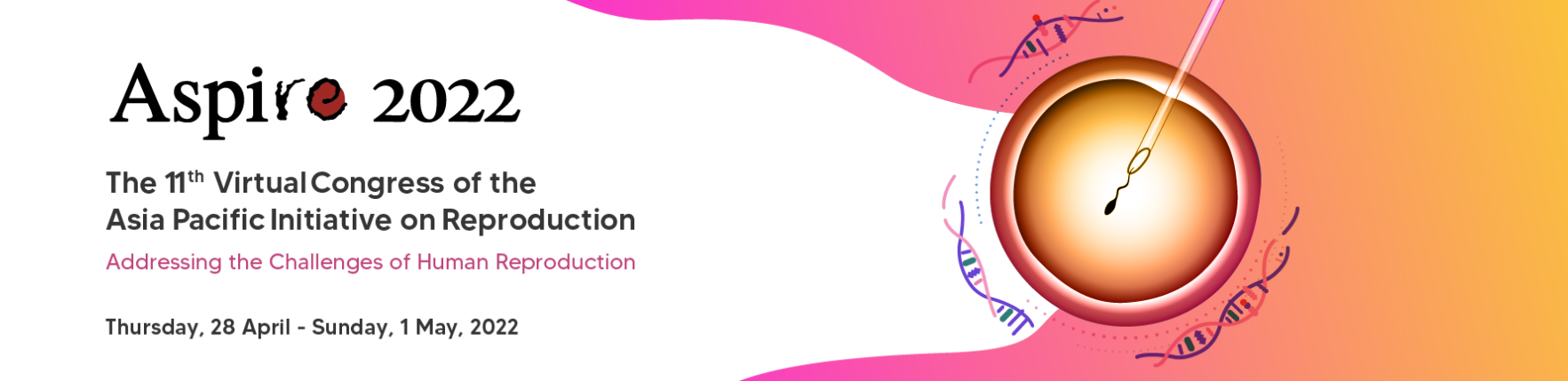 The 11th Virtual Congress of the Asia Pacific Initiative on Reproduction - ASPIRE 2022