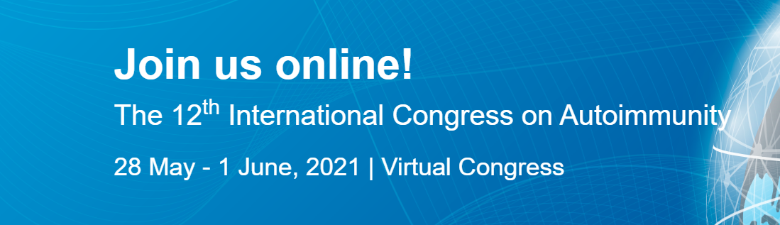 The 12th International Congress on Autoimmunity 2021