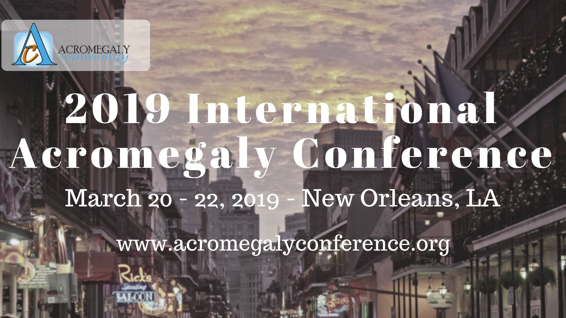 The 2019 National/International Acromegaly Conference