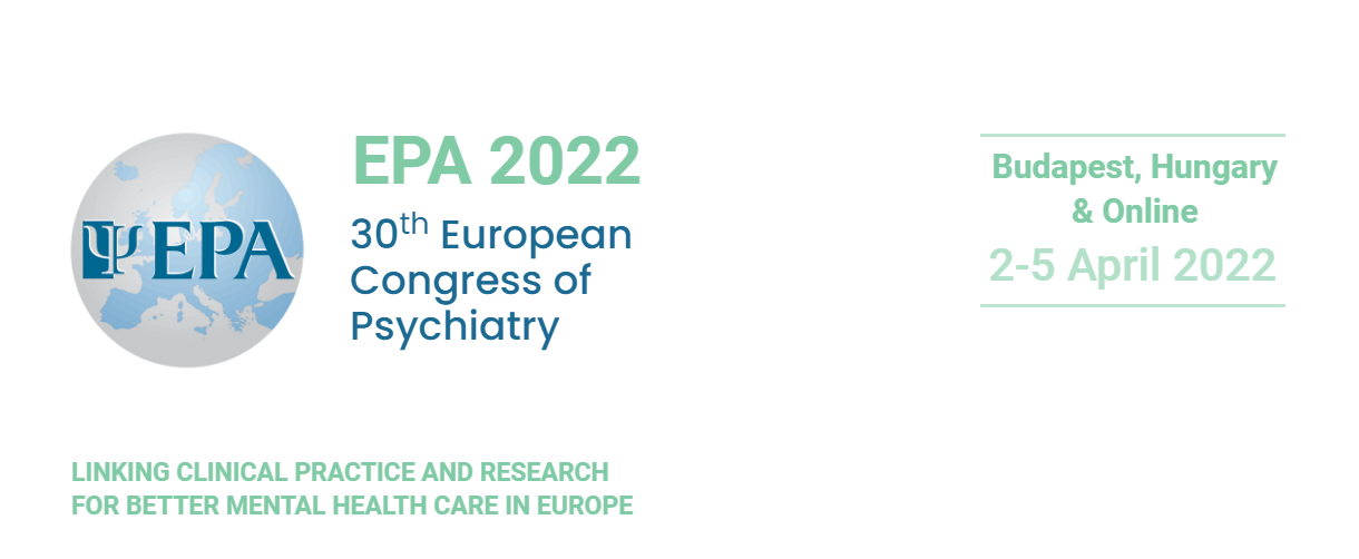 The 30th European Congress of Psychiatry EPA 2022