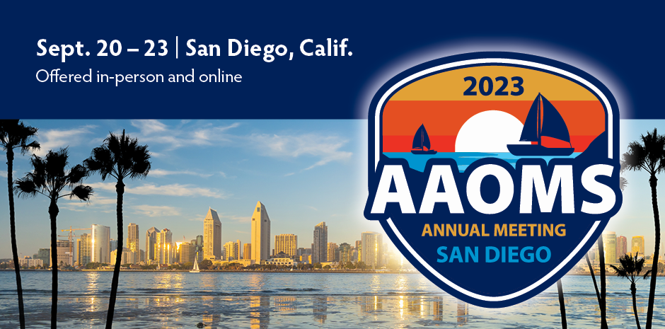 The American Association of Oral & Maxillofacial Surgeons 105th Annual Meeting - AAOMS 2023