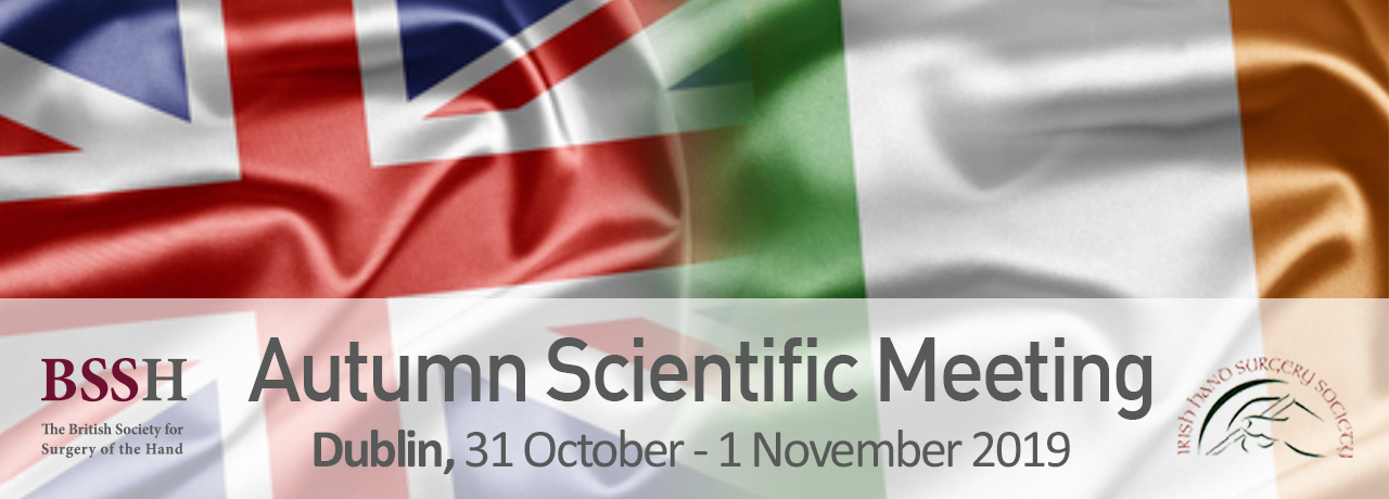 The British society for surgery of the hand autumn scientific meeting (BSSH) 2019