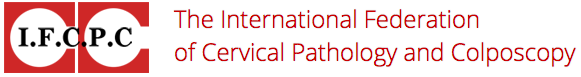 The International Federation of Cervical Pathology and Colposcopy The International Federation of Cervical Pathology and Colposcopy