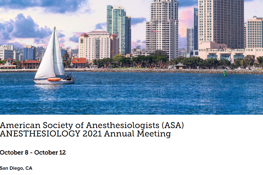 The116th American Society of Anesthesiologists  Annual Meeting ASA 2021