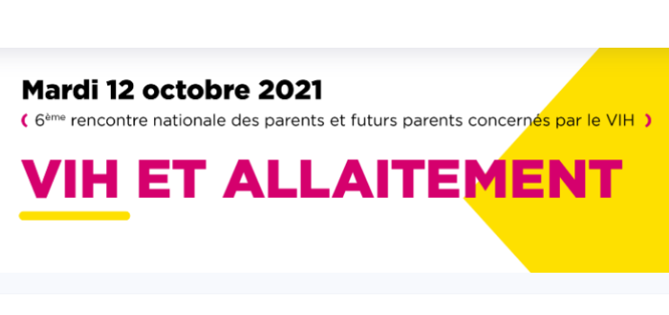 VIH & Allaitement - 6ème rencontre nationale du Comité des Familles 2021