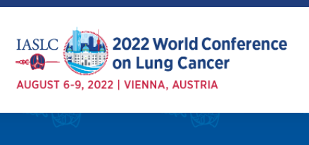 World Conference on Lung Cancer Vienna - IASLC 2022