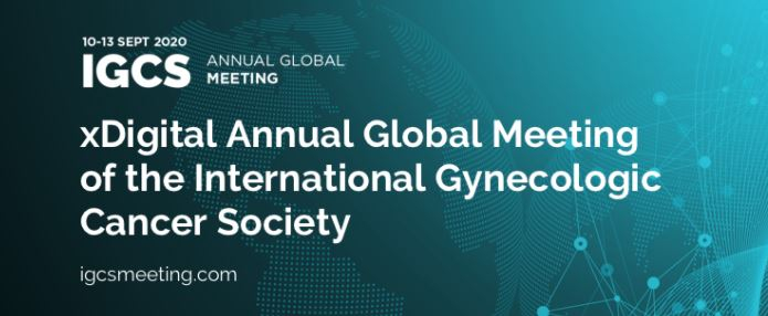 xDigital Annual Global Meeting of the International Gynecologic Cancer Society - IGCS 2020