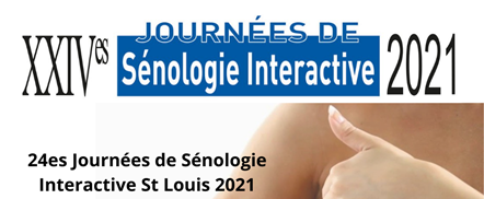 XXIVes Journées de Sénologie Interactive 2021