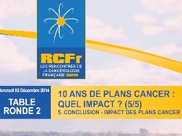 10 ans de Plans Cancer : Quel impact? (5/5) - Conclusion