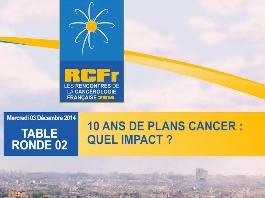 10 ans de Plans Cancer : Quel impact?