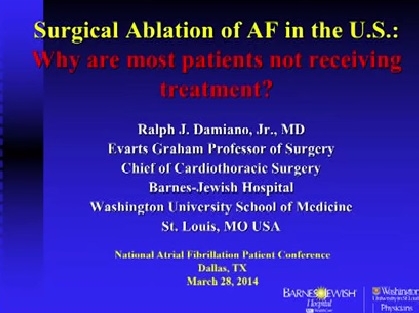2015 Atrial Fibrillation Patient Conference: Surgery Panel for Atrial Fibrillation 2015 Atrial Fibrillation Patient Conference: Surgery Panel for Atrial Fibrillation
