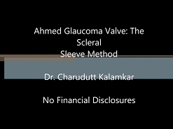 A New Surgical Technique of Intrascleral Tube Fixation in Ahmed Glaucoma Valve Implantation to Prevent Postoperative Tube-Related Complications: The Scleral Sleeve Method A New Surgical Technique of Intrascleral Tube Fixation in Ahmed Glaucoma Valve Implantation to Prevent Postoperative Tube-Related Complications: The Scleral Sleeve Method
