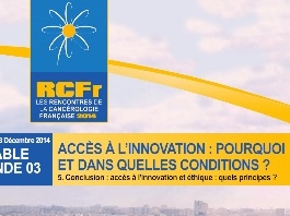 Accès à l'innovation : pourquoi et dans quelles conditions? Accès à l'innovation et éthique : quels principes ?