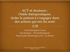 ACT et douleurs : outils thérapeutiques. Aider le patient à s’engager dans des actions qui ont du sens