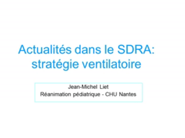 Actualités dans le SDRA - Stratégie Ventilatoire - 2015
