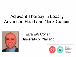 Adjuvant Therapy in Locally Advanced Head and Neck cancer