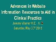 Advances in Website Information Resources to Aid in Clinical Practice Advances in Website Information Resources to Aid in Clinical Practice