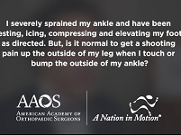After an ankle sprain, is it normal to get a shooting pain on the outside of my leg? After an ankle sprain, is it normal to get a shooting pain on the outside of my leg?