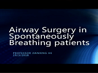 Airways surgery in spontaneously breathing patient