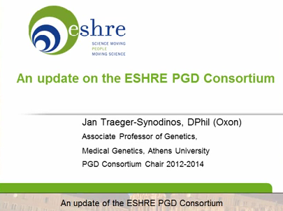 An update of the ESHRE PGD Consortium An update of the ESHRE PGD Consortium