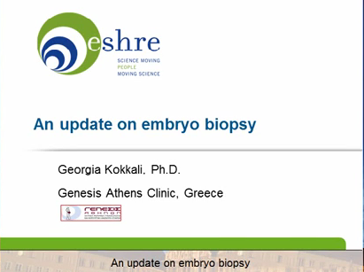 An update on embryo biopsy An update on embryo biopsy
