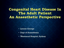 Anaesthesia in patients with adult congenital heart disease