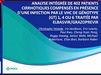 Analyse intégrée de 402 patients présentant une infection par le VHC de génotype (GT) 1, 4 ou 6 et une cirrhose compensée traités par le grazoprévir / elbasvir