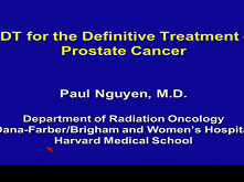 Androgen Deprivation for Prostate Cancer: When and How, the Good and the Bad 1 Androgen Deprivation for Prostate Cancer: When and How, the Good and the Bad 1